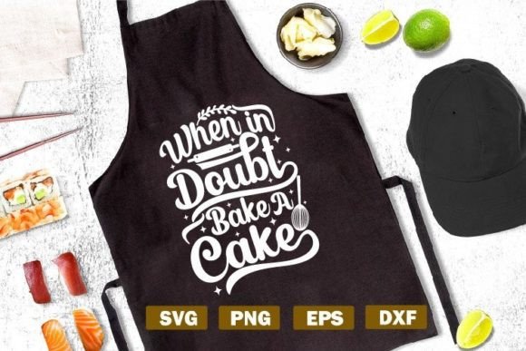 Baking Quote SVG When in Doubt Bake a