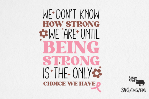 Breast Cancer Strong Quote SVG Design Review: Real Project Use