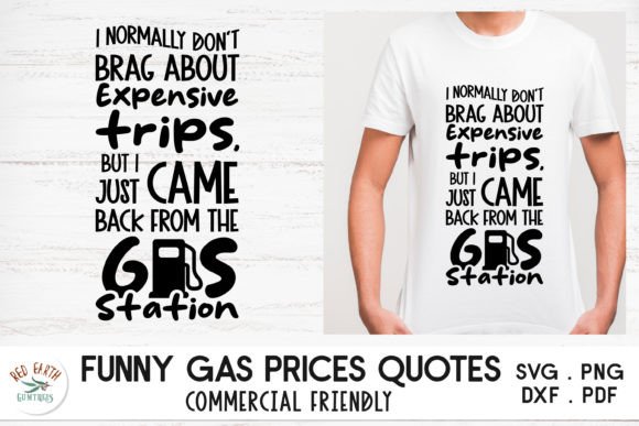 Funny High Gasoline Prices Quote SVG: A Lighthearted Design for Real Projects