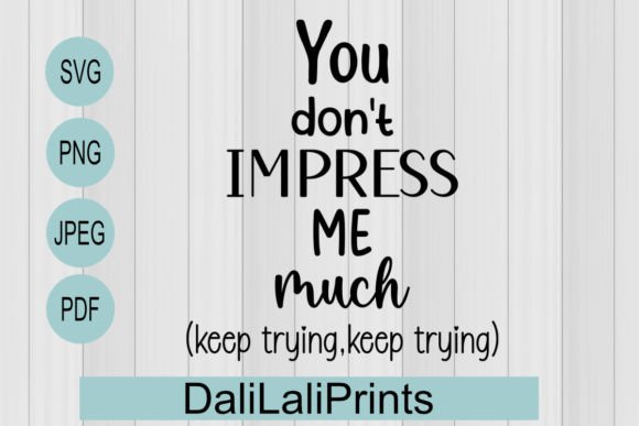 Impress Me Funny Quote Embroidery Design Review