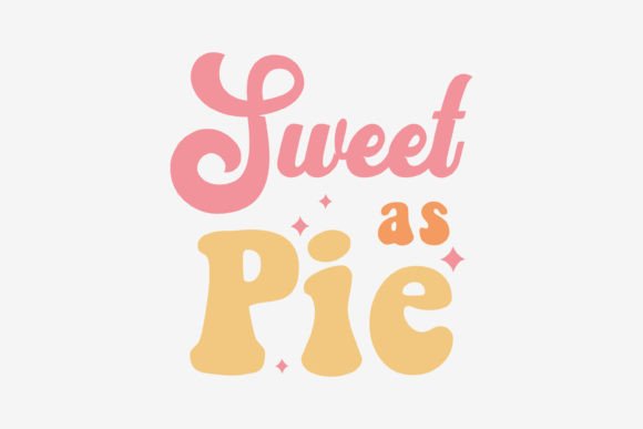 Sweet As Pie Thanksgiving Quote SVG Design Review